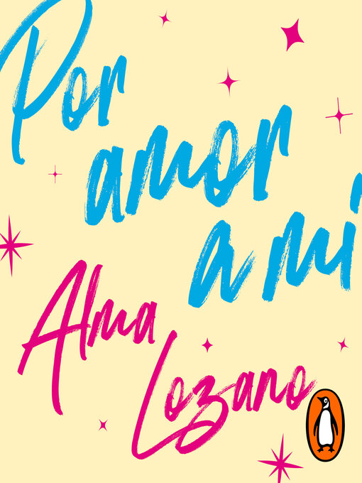 Title details for Por amor a mi by Alma Lozano - Available